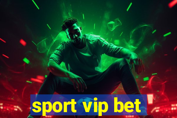 sport vip bet